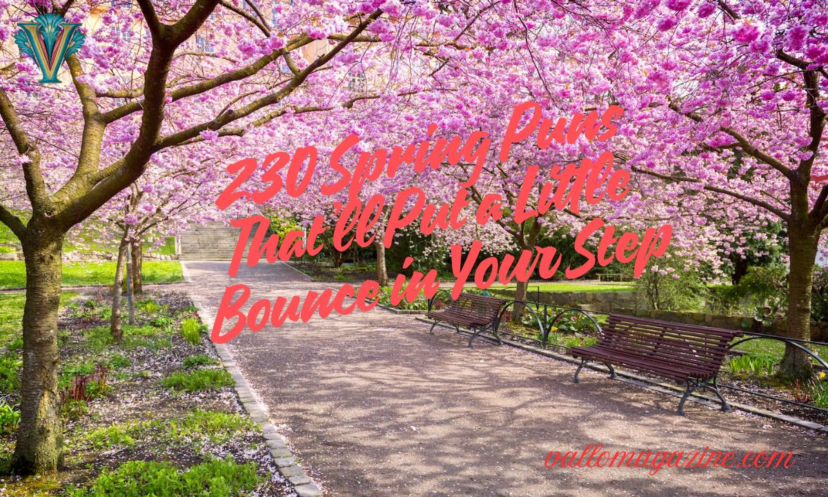 230 Spring Puns That’ll Put a Little Bounce in Your Step