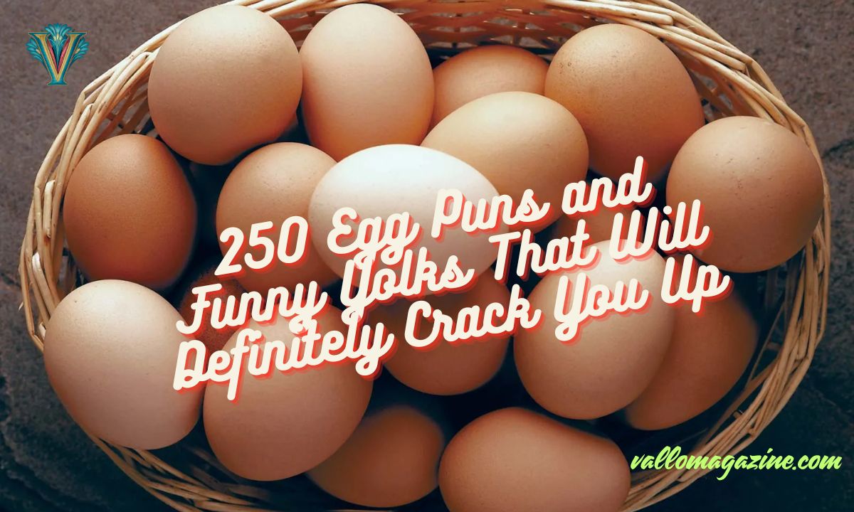 250 Egg Puns and Funny Yolks That Will Definitely Crack You Up