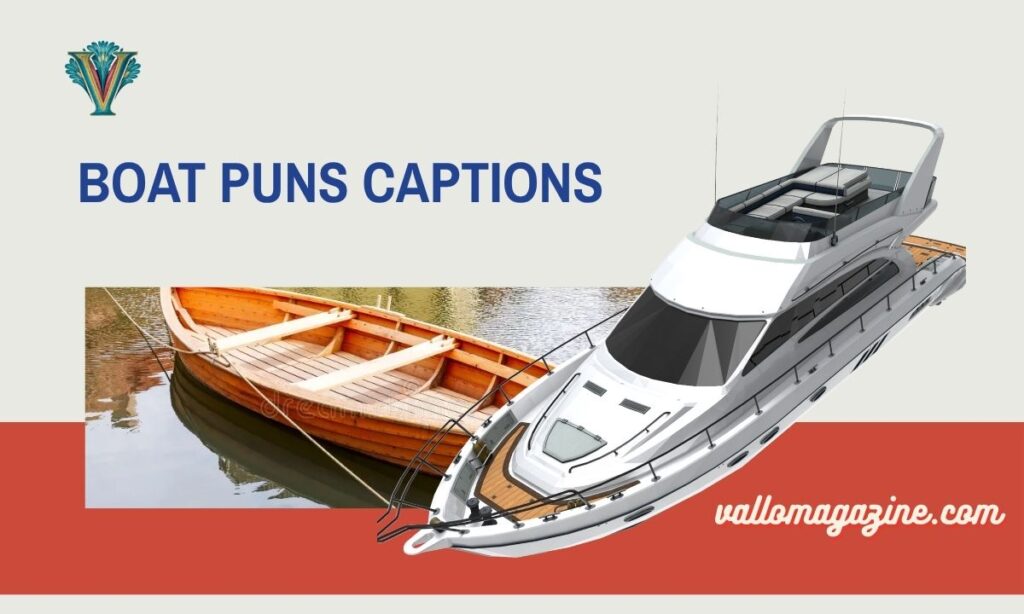 Boat Puns Captions