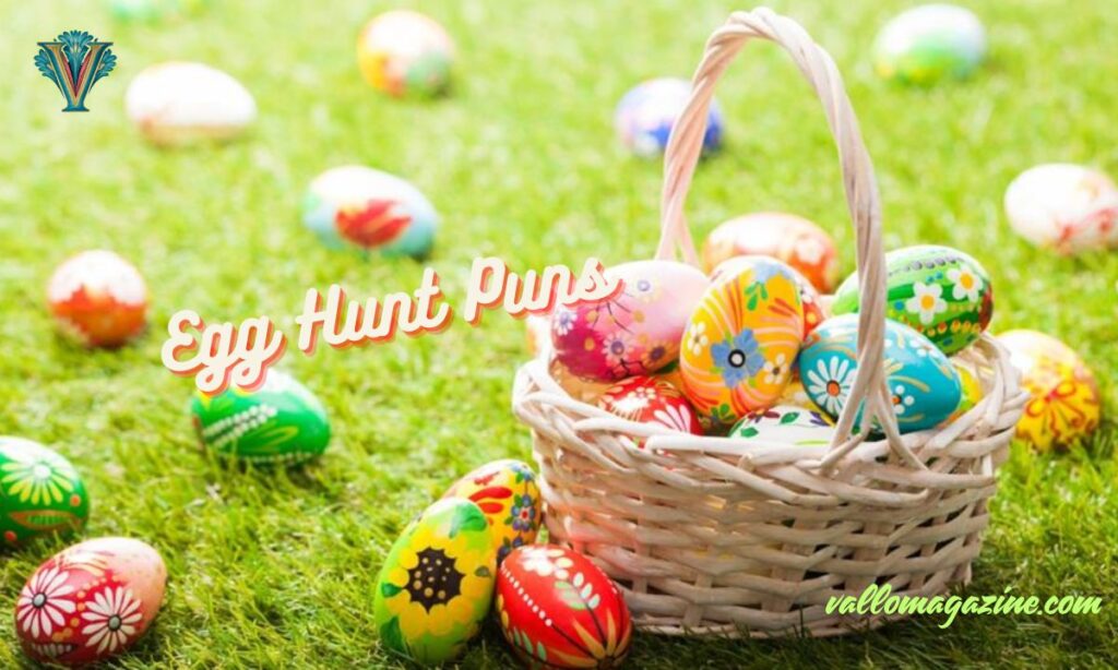 Egg Hunt Puns
