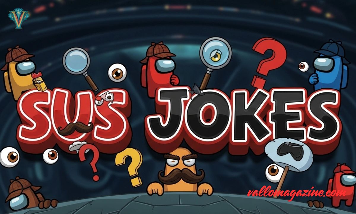 210+ Funny Sus Puns & Jokes One Liner (2025) 