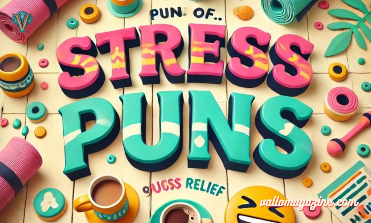 230+ Stress Puns to Help You Laugh Through Life’s Chaos