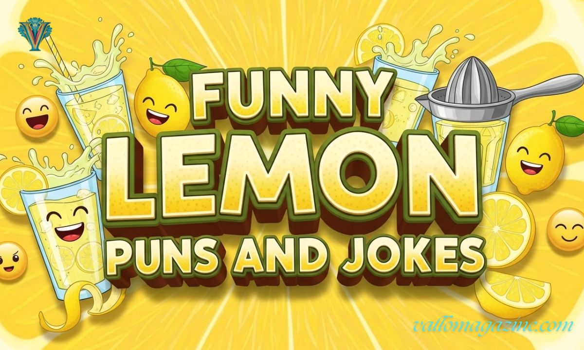 300 Lemon Puns and Jokes That Are Simply Zest-Sational
