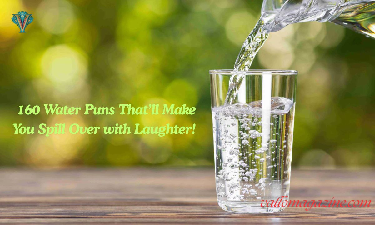 160 Water Puns That’ll Make You Spill Over with Laughter!