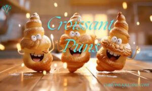 170+ Funny Croissant Puns That Are Butter Than A French Kiss