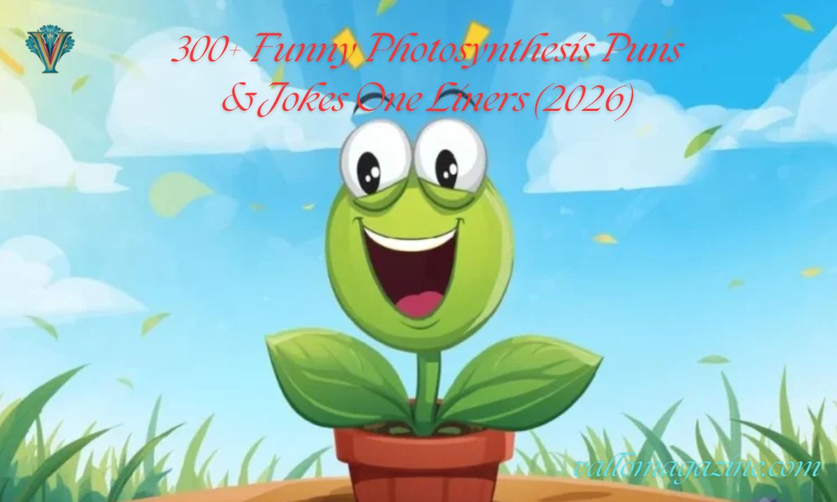 300+ Funny Photosynthesis Puns & Jokes One Liners (2026)