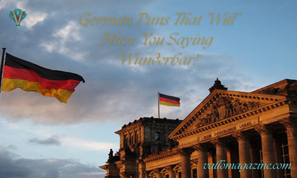 German Puns That Will Have You Saying "Wunderbar!"