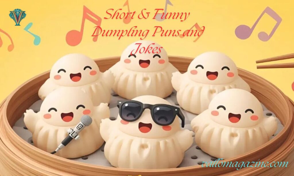 Short & Funny Dumpling Puns and Jokes
