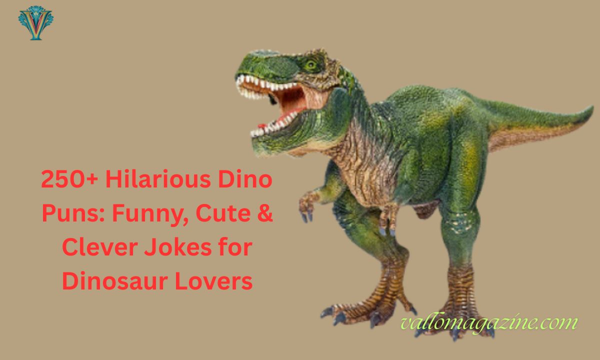 250+ Hilarious Dino Puns: Funny, Cute & Clever Jokes for Dinosaur Lovers
