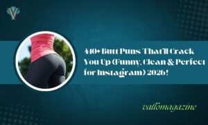 410+ Butt Puns That’ll Crack You Up (Funny, Clean & Perfect for Instagram) 2026!