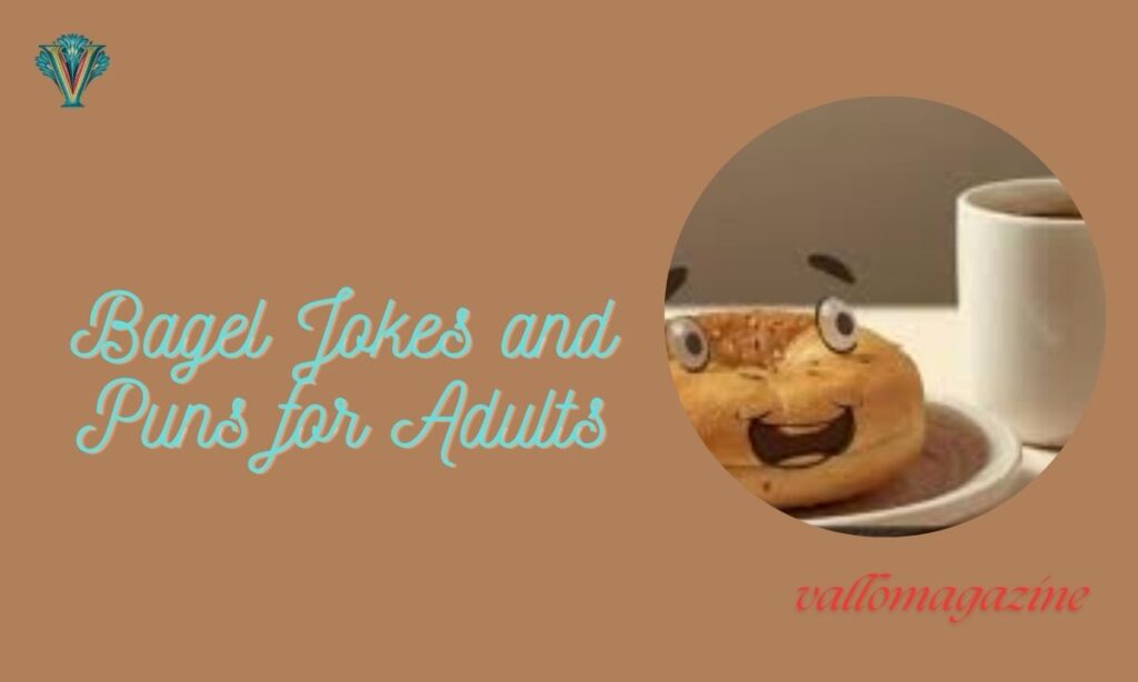 Bagel Jokes and Puns for Adults