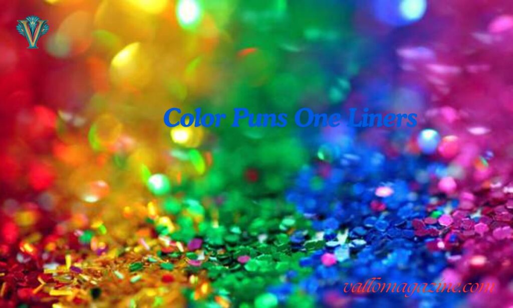 Color Puns One Liners