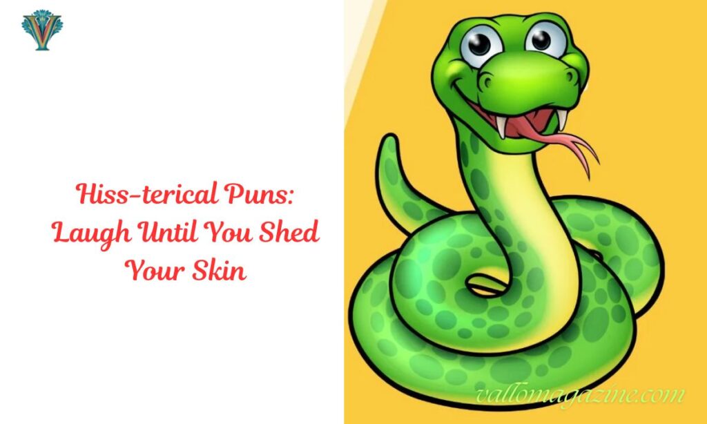 Hiss-terical Puns: Laugh Until You Shed Your Skin