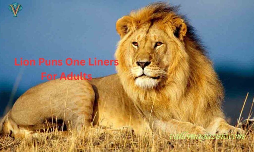 Lion Puns One Liners For Adults