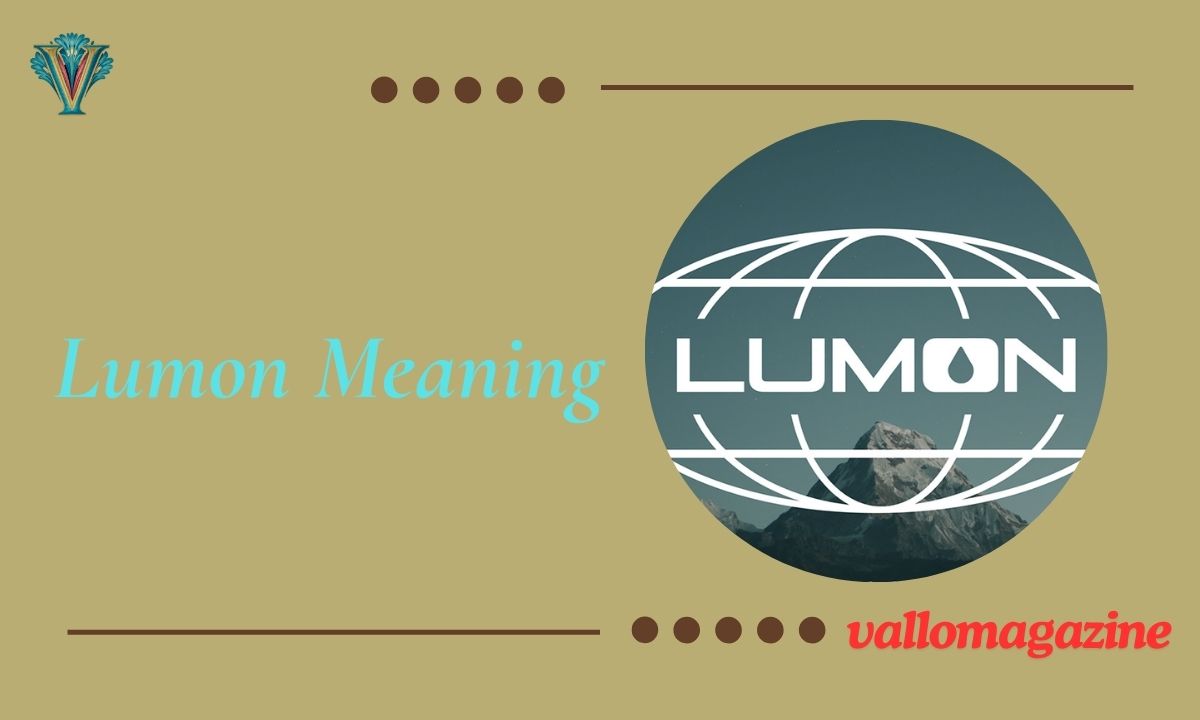 Lumon Meaning Explained: Why This Mysterious Name Feels So Powerful