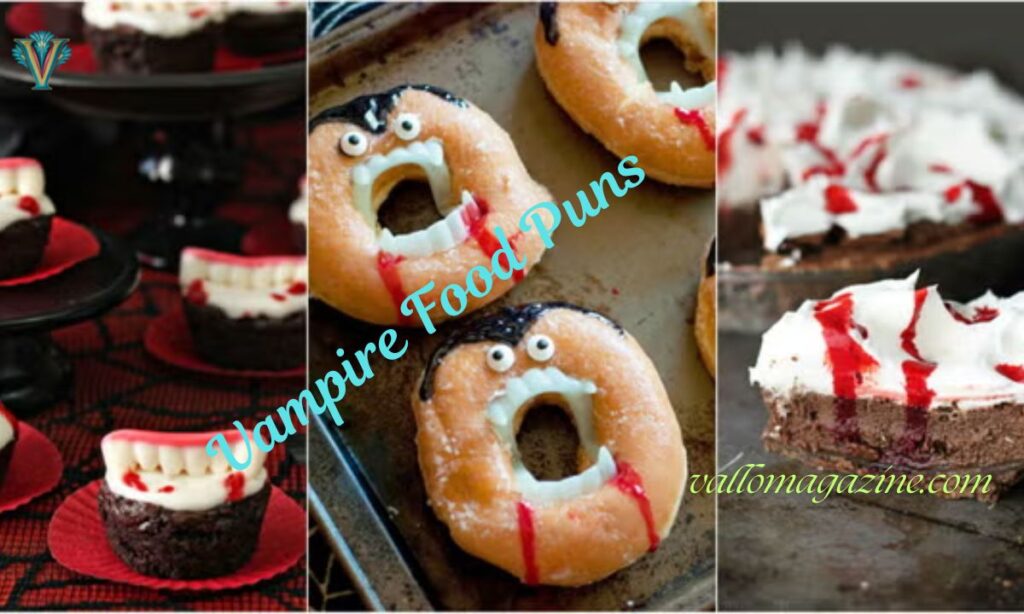 Vampire Food Puns