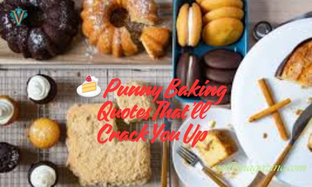🍰 Punny Baking Quotes That’ll Crack You Up